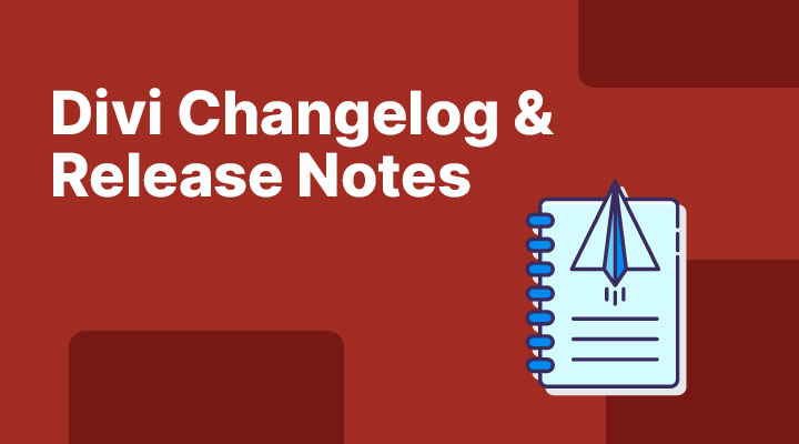 Divi-changelog-and-release-notes Divi changelog and release notes
