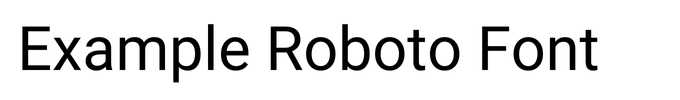 Example Roboto font
