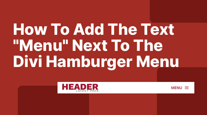 How-To-Add-Text-Next-To-The-Divi-Hamburger-Menu How To Add Text Next To The Divi Hamburger Menu