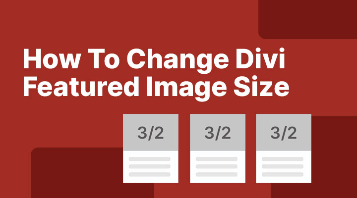 How-to-change-Divi-featured-image-size How to change Divi featured image size