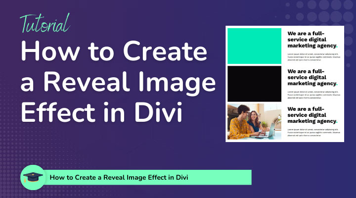 How to create a reveal image effect in Divi