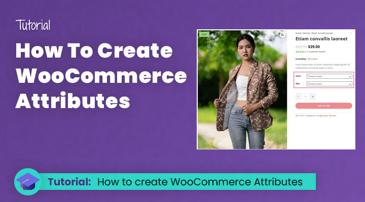 How-to-create-WooCommerce-attributes How to create WooCommerce attributes