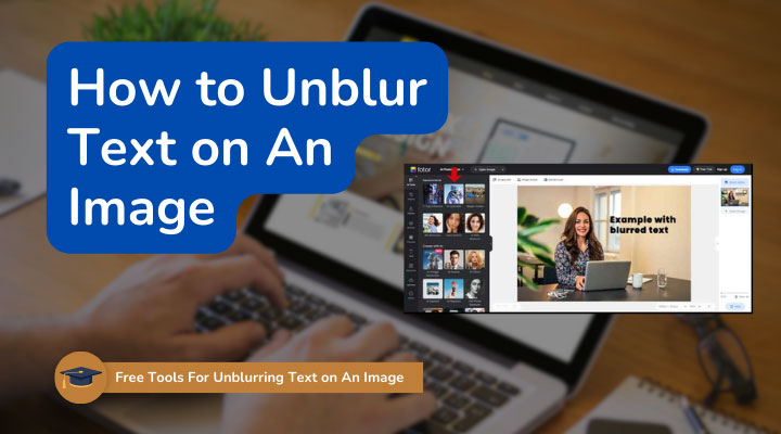 How to unblur text on an image