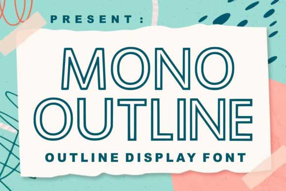 Mono Outline Fonts