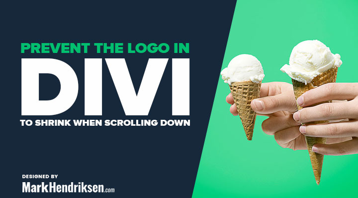 Prevent-the-logo-in-Divi-to-shrink-when-scrolling-down Prevent the logo in Divi to shrink when scrolling down